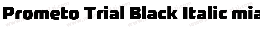 Prometo Trial Black Italic mianfeiz字体转换